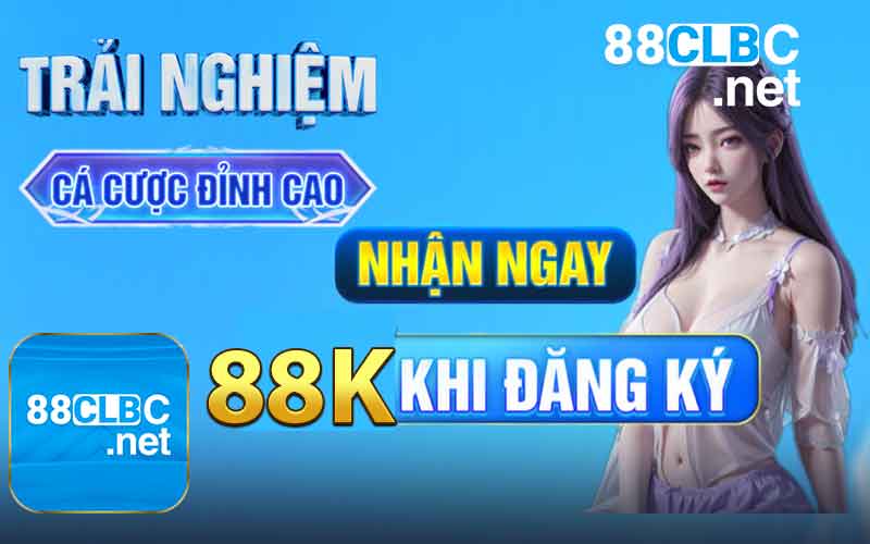 Hướng Dẫn Đăng Ký Trải Nghiệm & Đăng Ký Tài Khoản 88CLB